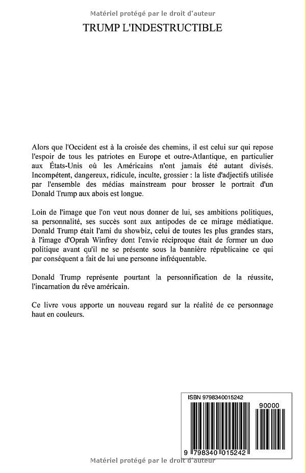 Trump L'Indestructible : un autre regard sur Donald Trump