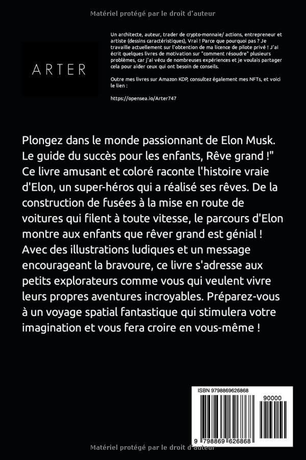 Comment devenir comme Elon Musk ? Le guide pour les enfants vers le succès A. Arter