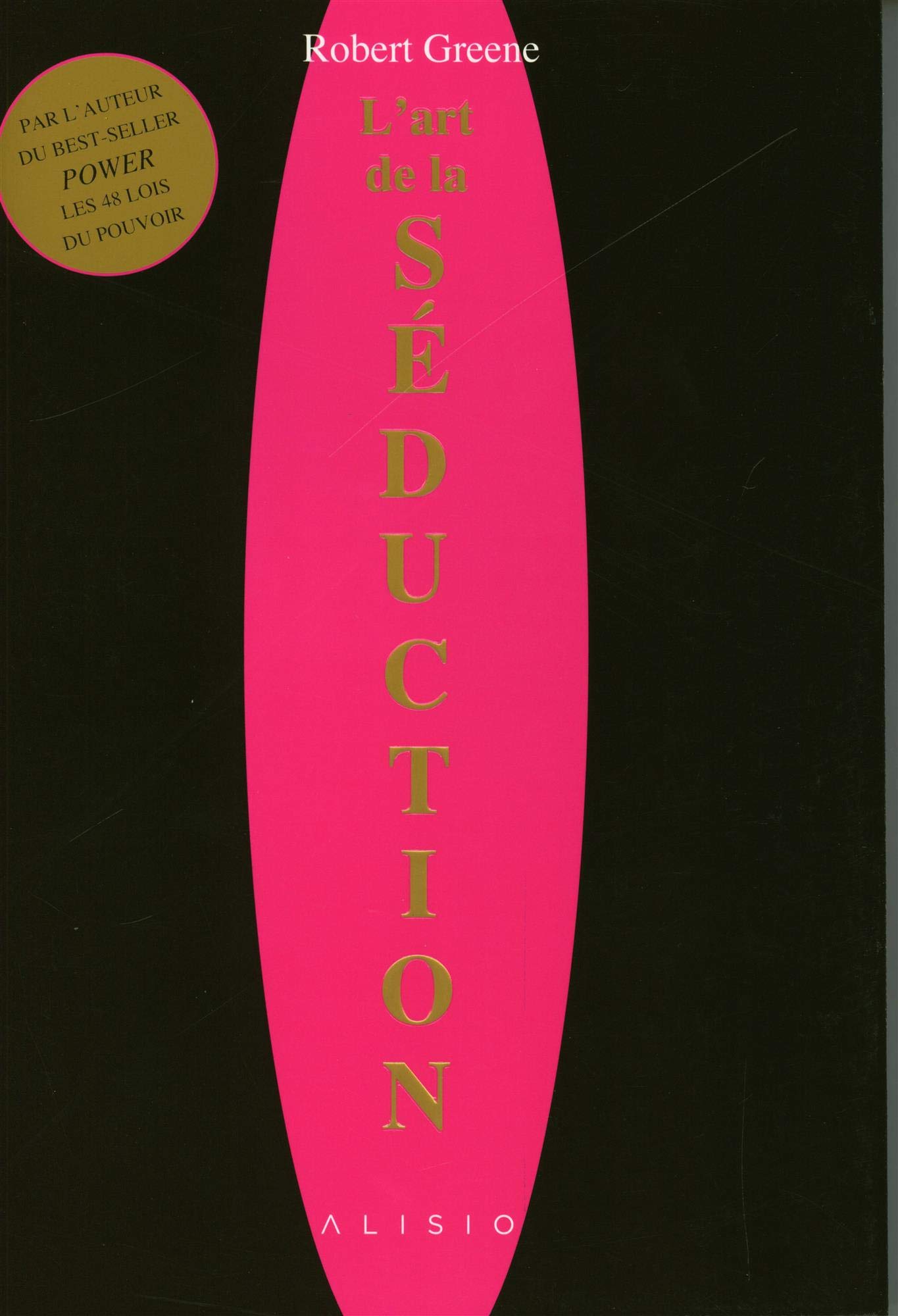 L'art de la séduction Robert Greene